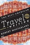 Best American Travel Writing 2020 (