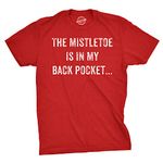 Crazy Dog T-Shirts Mens Mistletoe in Back Pocket Tshirt Funny Holiday Party Christmas Tee (Red) - L