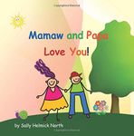 Mamaw and Papa Love You! (Sneaky Snail Stories)