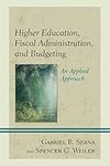 Higher Education, Fiscal Administra