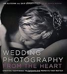 Wedding Photography from the Heart: