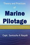 Theory and Practices of Marine Pilotage