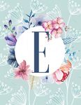 E: Monogram initial E Notebook for Women and Girls, Personalized Initial notebook, Floral Letter Journal, Baby Blue Cover 8.5" x 11"