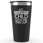 Gifts for Dad - Christmas Gifts For Dad From Kids - Dad Gifts from Son - Birthday Gifts for Dad From Daughter - Fathers Day Funny Gifts For Dad - My Favorite Child Gave Me This Cup 16 oz Black Tumbler