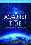 Against The Tide [DVD]