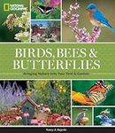 National Geographic Birds, Bees, an