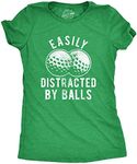 Womens Easily Distracted by Balls T