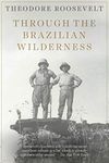 Through the Brazilian Wilderness