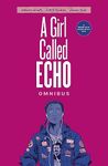 A Girl Called Echo Omnibus