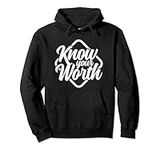 Know Your Worth Pullover Hoodie