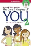 The Care and Keeping of You 2: The 