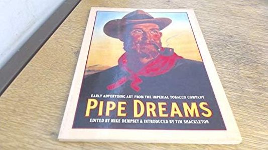 Pipe Dreams: Early Advertising Art from the Imperial Tobacco Company