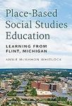 Place-Based Social Studies Educatio