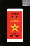 Columbia Global Reports Little Rice: Smartphones, Xiaomi, and the Chinese Dream