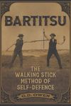 Bartitsu: The Walking Stick Method of Self-Defence