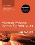 Microsoft Windows Home Server 2011 Unleashed (3rd Edition)