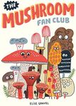 The Mushroom Fan Club