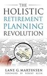 The Holistic Retirement Planning Re