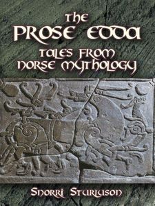 The Prose Edda: Tales from Norse Mythology (Dover Books on Literature & Drama)