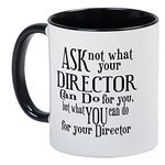 CafePress Ask Not Director Mug 11 oz (325 ml) Ceramic Coffee Mug