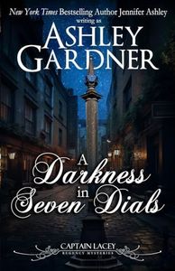 A Darkness in Seven Dials (Captain Lacey Regency Mysteries)