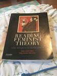 Reading Feminist Theory: From Modernity to Postmodernity