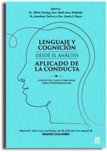 Lenguaje y cognición desde el análisis aplicado de la conducta: Conceptos clave y principios para profesionales