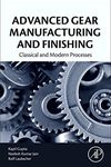 Advanced Gear Manufacturing and Fin