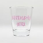 Birthday Girl Shot Glass
