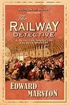 The Railway Detective: The bestsell