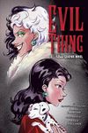 Evil Thing: A Villains Graphic Nove