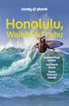 Lonely Planet Honolulu Waikiki & Oahu 7 7th Ed.: Plan the Trip of a Lifetime, Detailed Itineraries & Maps, Insider Tips, Covers Honolulu & Waikiki, Leeward Coast, Windward Coast, North Shore and more