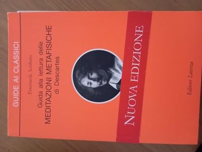 Guida alla lettura delle «Meditazioni metafisiche» di Descartes