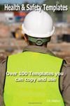 Health And Safety Templates: The easy way to create all your Health and Safety documents