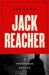 Jack Reacher: A Mysterious Profile (Mysterious Profiles)