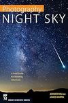 Photography: Night Sky: A Field Gui