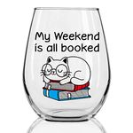 DYJYBMY My Weekend Is All Booked Wine Glass, Funny Book Club Gifts for Reader Lovers, Librarian,Teacher, Nerd Gift Idea, Nerd Christmas Gift, Inspirational Birthday Gifts for Friends