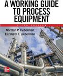 A Working Guide to Process Equipmen