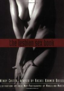 The Lesbian Sex Book - 2nd Edition: A Guide for Women Who Love Women