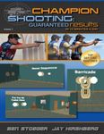 Champion Shooting: Guaranteed Results in 15 Minutes A Day