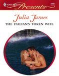 The Italian's Token Wife (The Itali