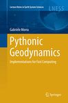 Pythonic Geodynamics: Implementations for Fast Computing (Lecture Notes in Earth System Sciences)