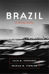 Brazil: A Biography