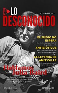 Lo Desconocido #04 | Enero 2023: Revista cultural de ciencia y misterio