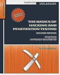 The Basics of Hacking and Penetration Testing: Ethical Hacking and Penetration Testing Made Easy