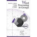Word Processing in Groups