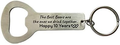 10 Years Wedding for Men The Best Beers Are The One We Drink Together Bottle Opener Keychain 10th for Him Husband Wife