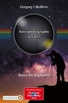 Astrophotography is Easy!: Basics f