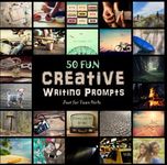 50 FUN Creative Writing Prompts - Just for Teen Girls: Spark Your Fun-Schooling Adventure!: Volume 1