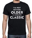 Funchious I'm Not Getting Older I'm Becoming Classic Birthday Gift Men's Shirt (Medium, Black)